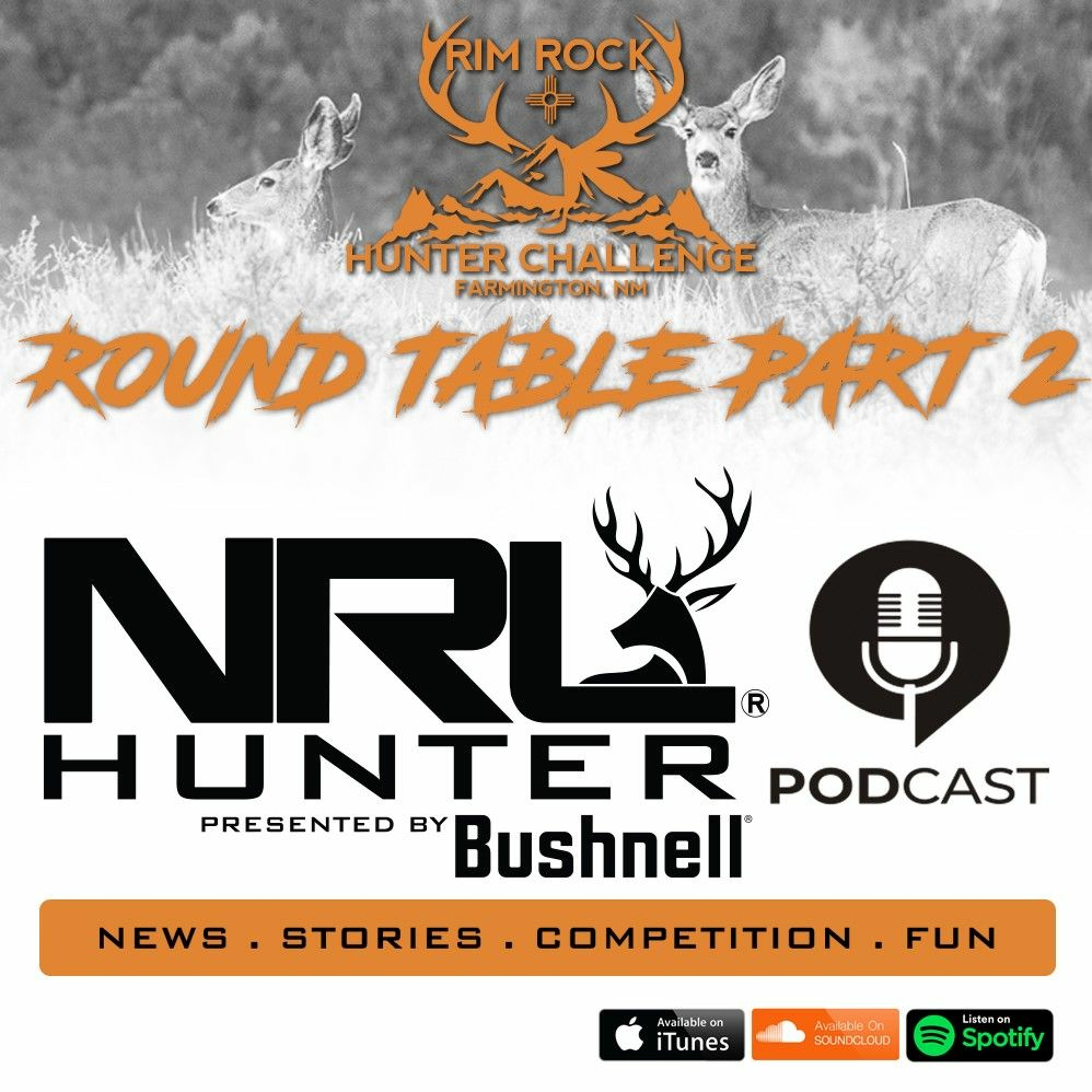 Day 1 AAR Roundtable at Rim Rock Hunter Challenge (Part 2) NRLH Podcast Season 1 | Ep. 10
