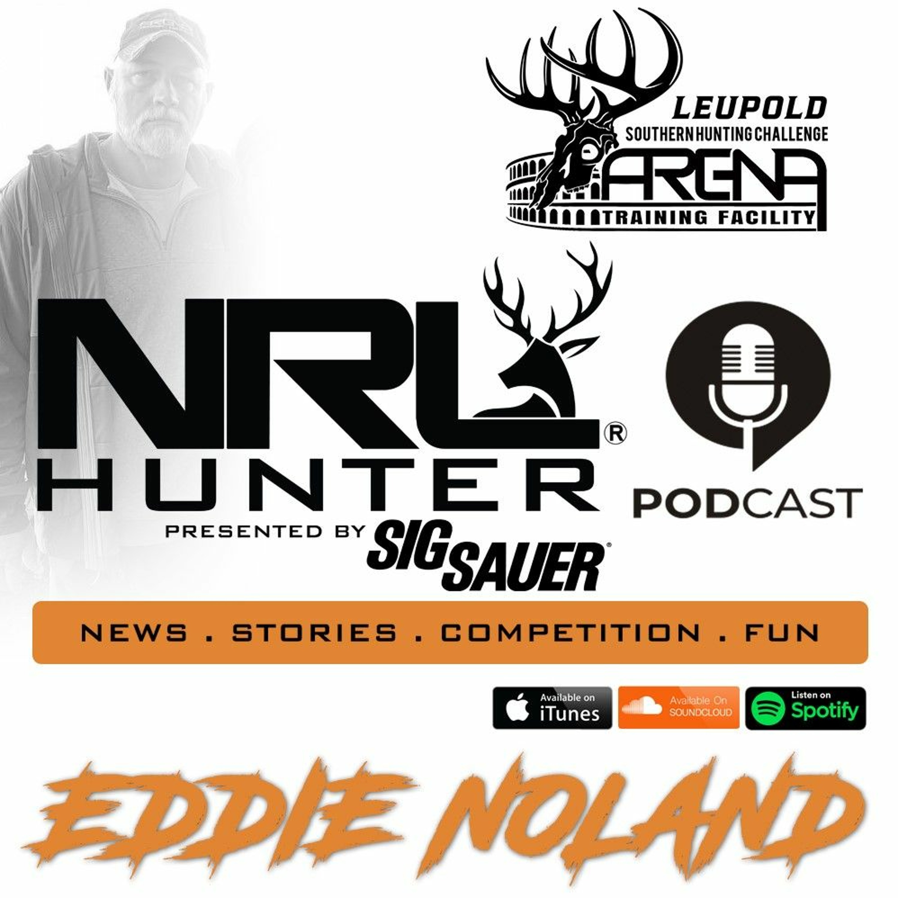 2022 Southern Hunting Challenge with Eddie Nolan NRLH Podcast Season 2 | Ep. 3